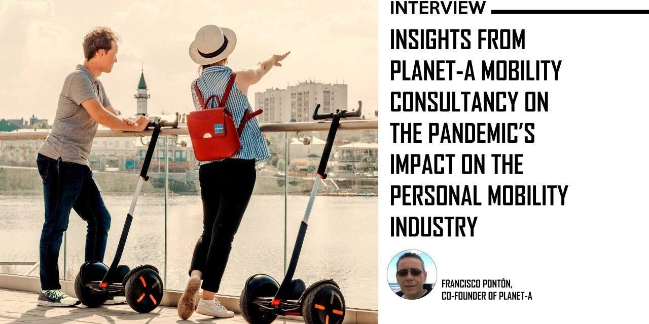 Pandemic Impact on the Personal Mobility Industry Pandemic Impact on the Personal Mobility Industry