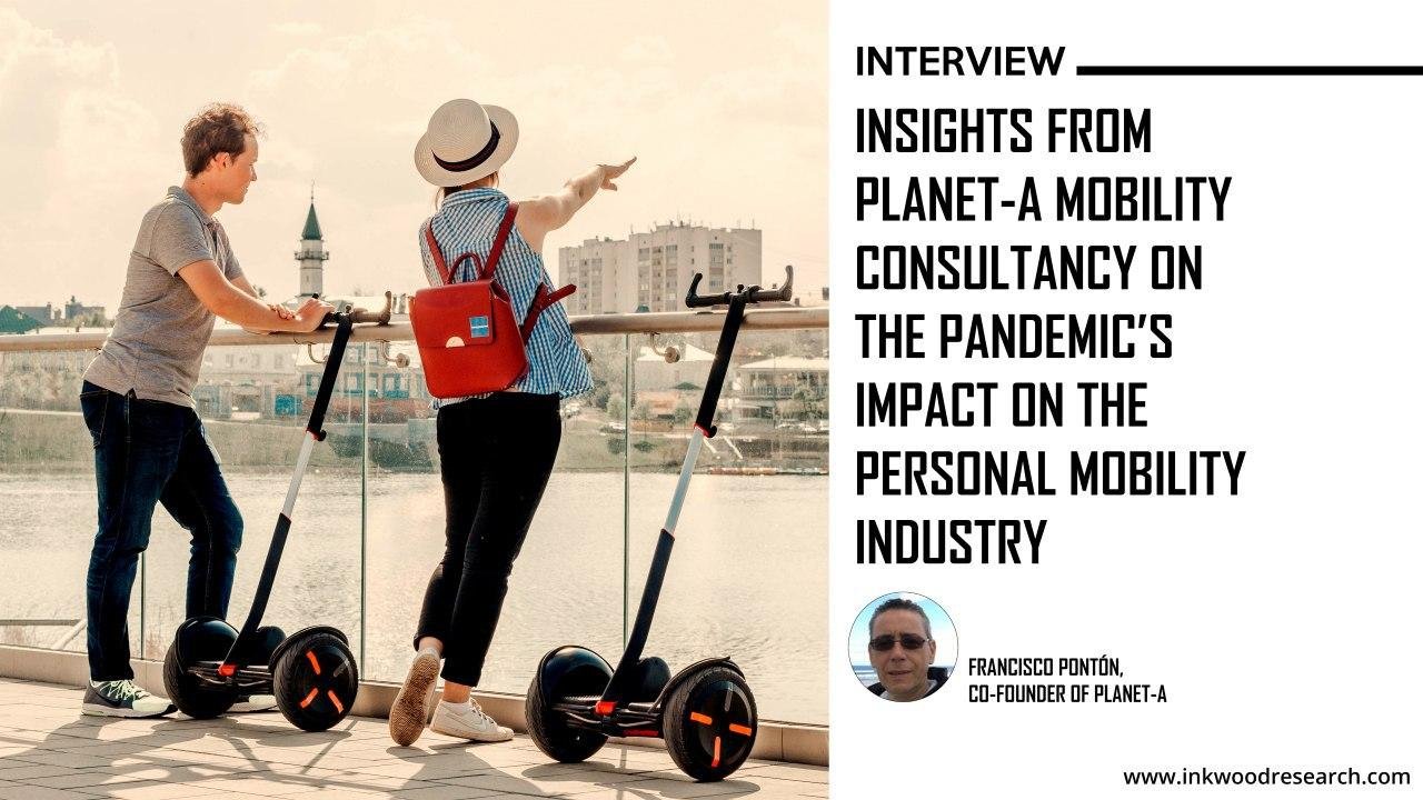Pandemic Impact on the Personal Mobility Industry Pandemic Impact on the Personal Mobility Industry