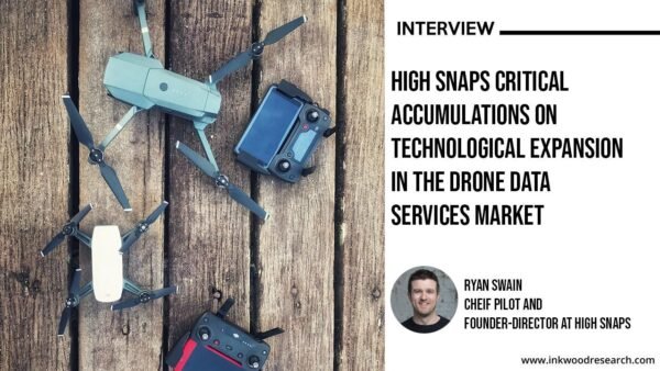 interview-with-highsnaps-drone-data-service-market interview-with-highsnaps-drone-data-service-market