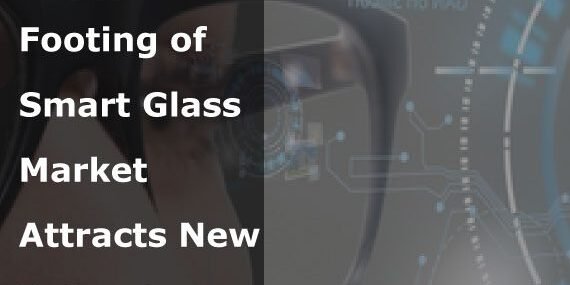 Smart-Glass-Market-Attracts-New-Entrance