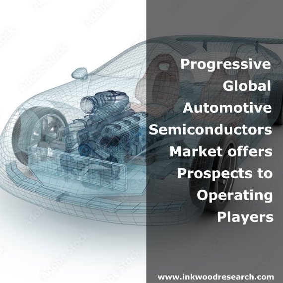 global-automotive-semiconductor-market-offers-prospects-to-operating-players