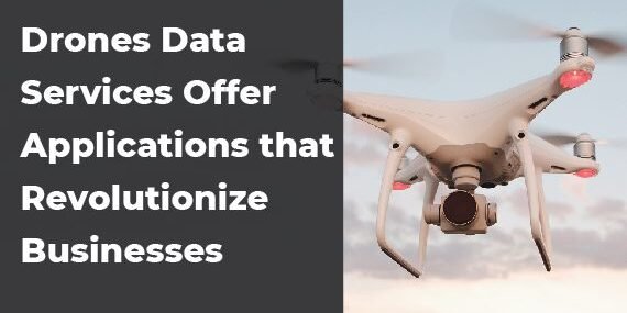Drones-Data-Services-Offer-Applications-that-Revolutionize-Businesses