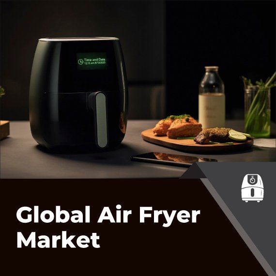 Air Fryer Market