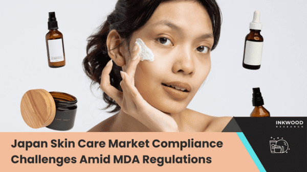 Japan Skin Care Market Compliance Challenges Amid MDA Regulations Japan Skin Care Market Compliance Challenges Amid MDA Regulations