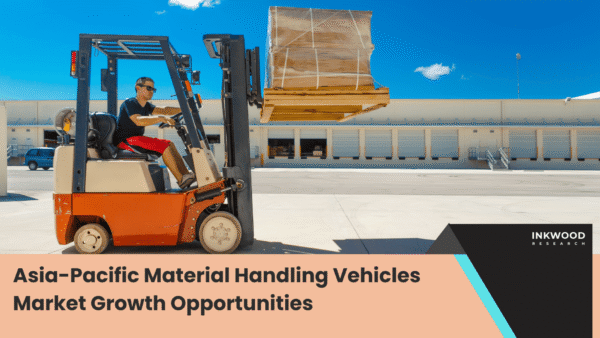 Asia-Pacific Material Handling Vehicles Market Growth Opportunities asia-pacific material handling vehicles market showing rapid industrialization and manufacturing expansion