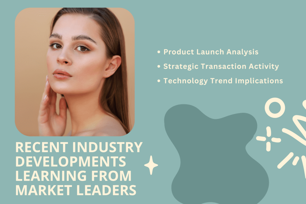 Recent Industry Developments Learning from Market Leaders