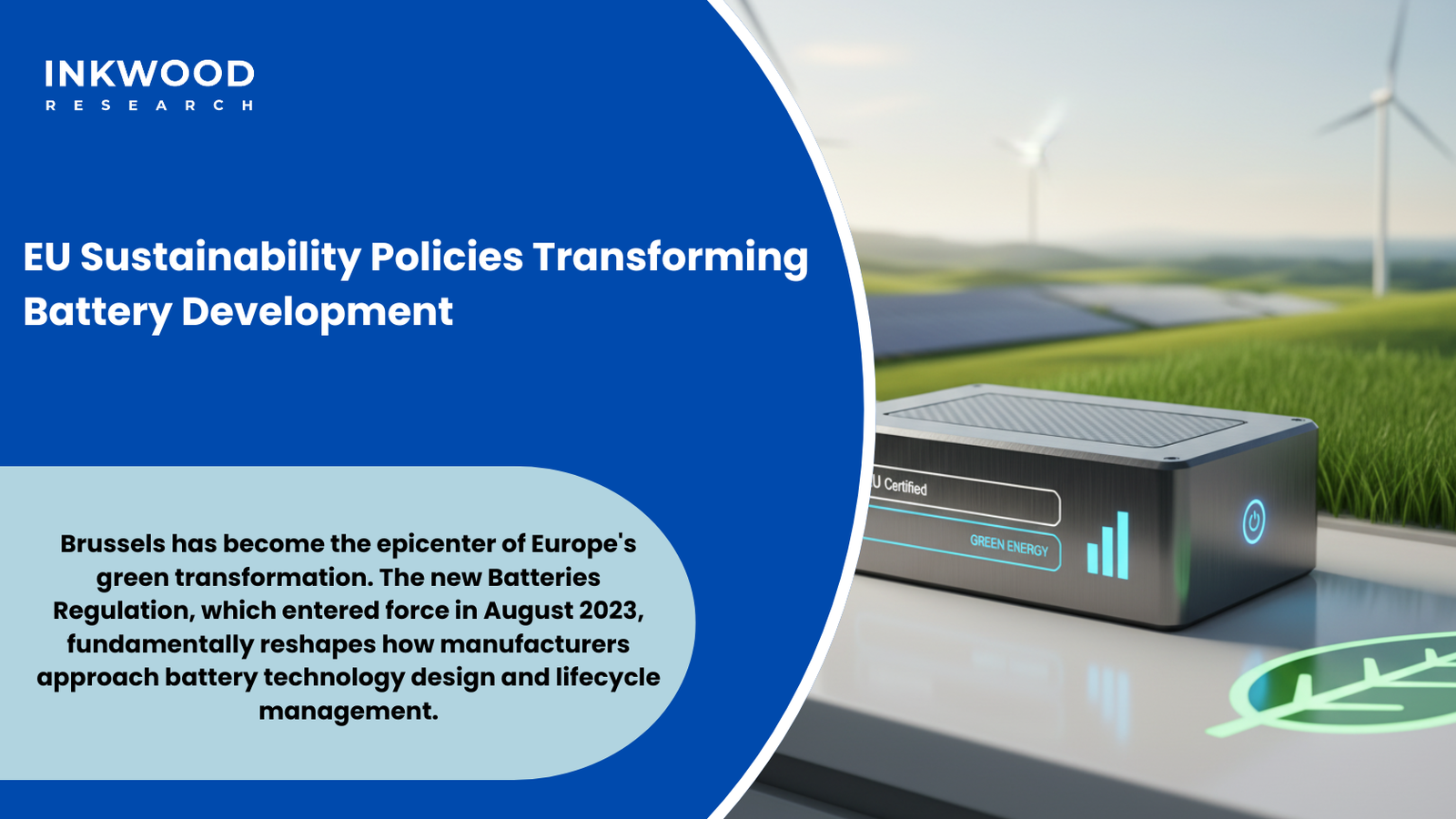 EU sustainability policies environmental regulations battery recycling initiatives drone technology