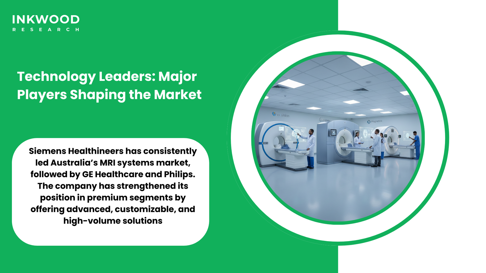 largest mri manufacturers Siemens GE Healthcare Philips magnetic resonance imaging systems market leaders