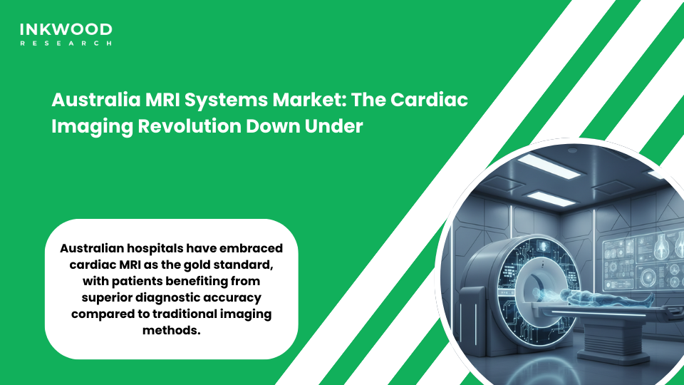 cardiac MRI gold standard Australia New Zealand magnetic resonance imaging systems market growth