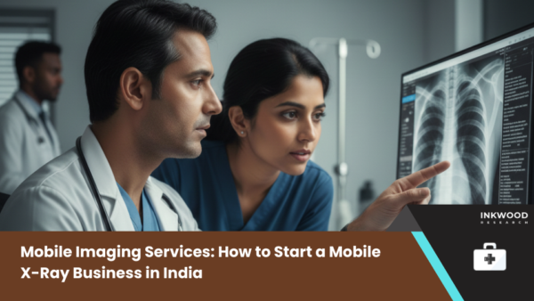 Learn how to start a mobile imaging services healthcare business in India, built on mobile X-ray operations with AERB licensing.