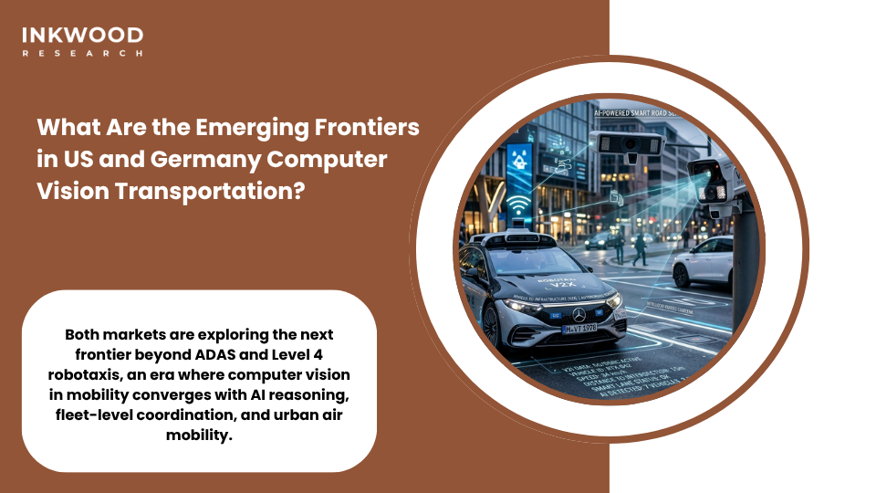 Emerging frontiers in computer vision transportation technology showing AI vision language models edge computing and autonomous trucking in US and Germany mobility markets