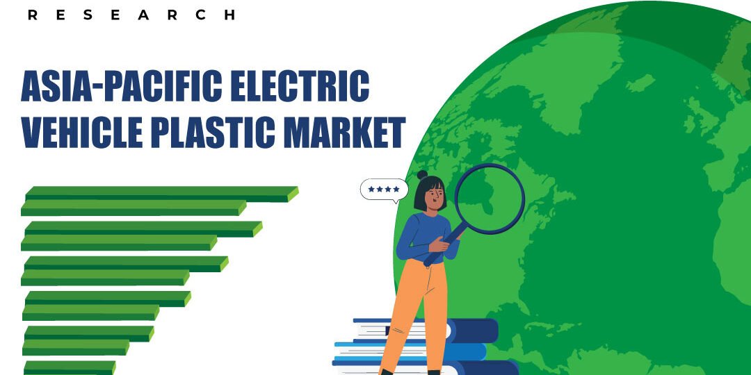 Asia-Pacific Electric Vehicle Plastic Market