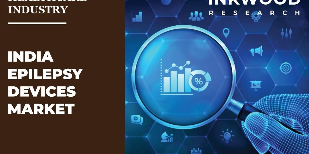 India Epilepsy Devices Market India Epilepsy Devices Market