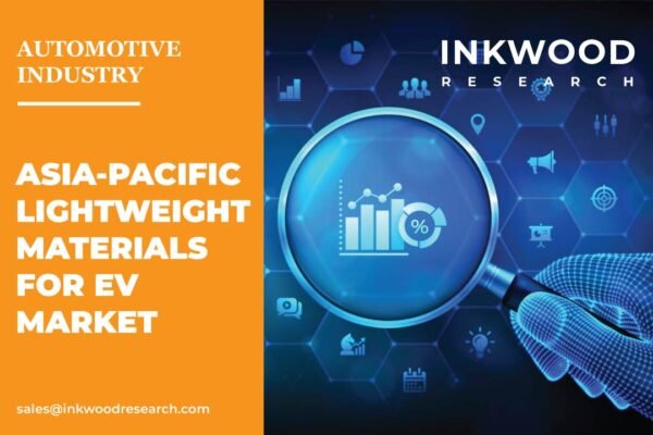 Asia-Pacific Lightweight Materials For EV Market Asia-Pacific Lightweight Materials For EV Market