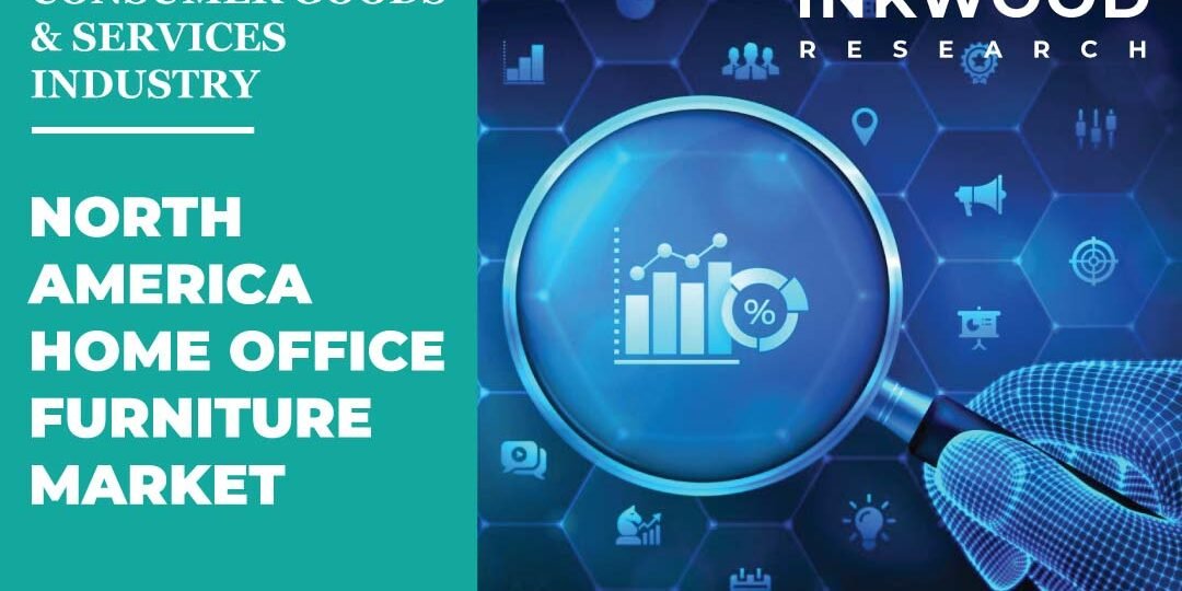 North America Home Office Furniture Market North America Home Office Furniture Market