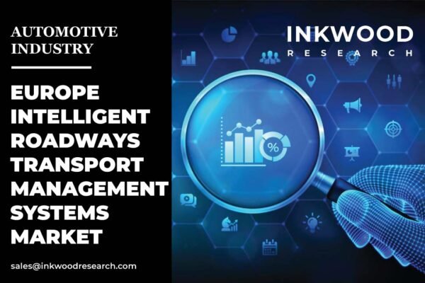 Europe_Intelligent_Roadways_Transport_Management_Systems_Market