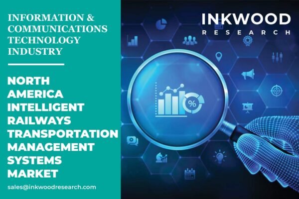 North_America_Intelligent_Railways_Transportation_Management_Systems