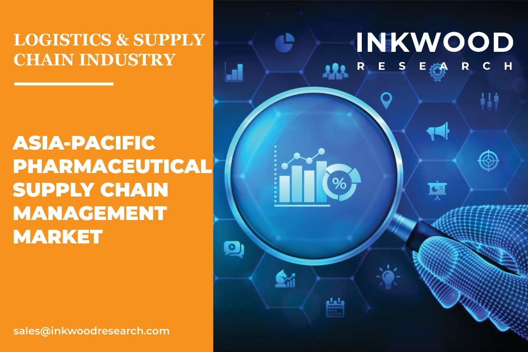 Asia-Pacific Pharmaceutical Supply Chain Management Market