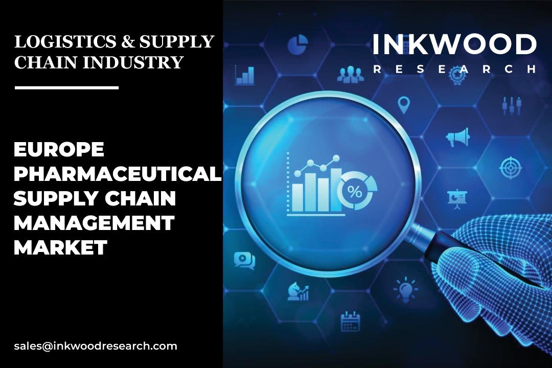 Europe Pharmaceutical Supply Chain Management Market