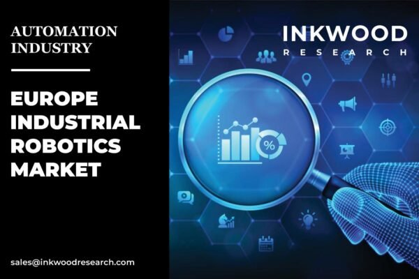 Europe Industrial Robotics Market
