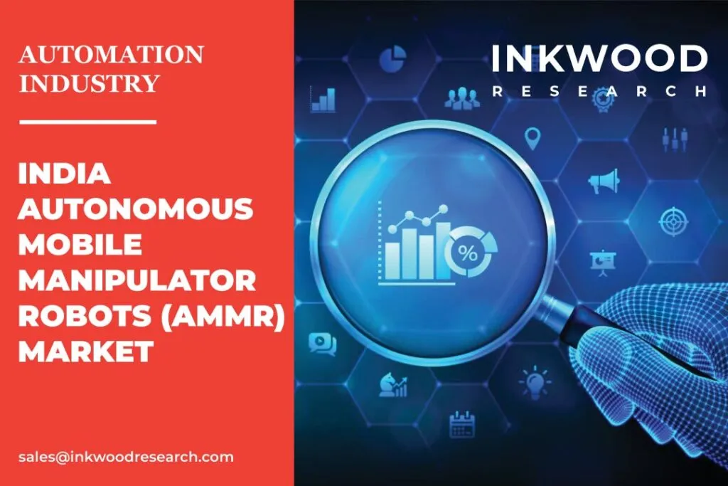 India Autonomous Mobile Manipulator Robots (AMMR) Market