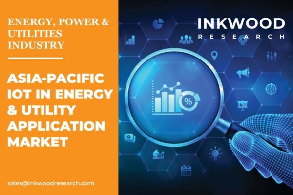 Asia-Pacific IOT In Energy & Utility Application Market – Inkwood Research