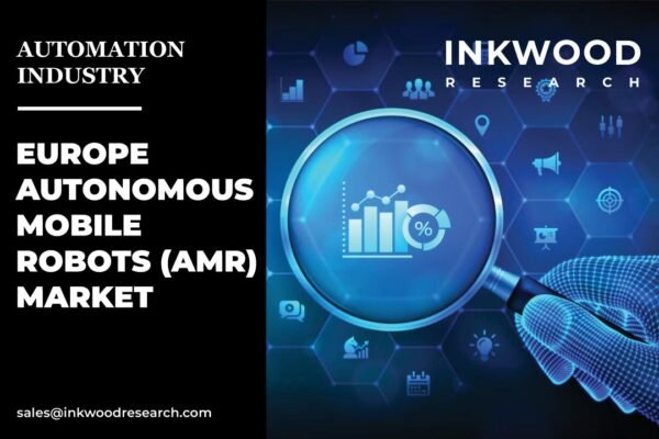Europe Autonomous Mobile Robots (AMR) Market